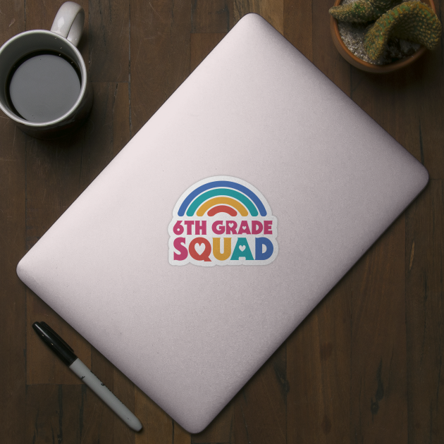 Cute School Teacher 6th Grade Squad with Retro Rainbow and Hearts by SLAG_Creative